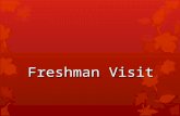 Freshman Visit. What we will cover…  My role in your education  High School Graduation Requirements  After High School:  4-year college (CSU/UC/private/out-of-state)