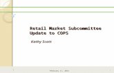 Retail Market Subcommittee Update to COPS Kathy Scott February 11, 2015 1.