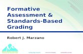 Cutting-edge research concrete strategies sustainable success Formative Assessment & Standards-Based Grading Robert J. Marzano.