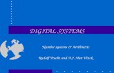 DIGITAL SYSTEMS Number systems & Arithmetic Rudolf Tracht and A.J. Han Vinck.