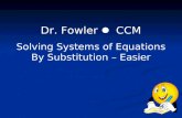 Dr. Fowler CCM Solving Systems of Equations By Substitution – Easier.