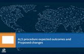 ALS procedure expected outcomes and Proposed changes.