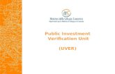 Public Investment Verification Unit (UVER). Department for Development and Cohesion Policies (DPS)