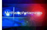 Methamphetamines What is it ? Methamphetamine (or “Meth”) is a stimulant with a high potential for abuse It is a white, odorless, bitter- tasting crystalline.