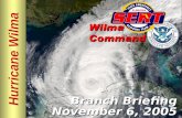Hurricane Wilma Branch Briefing November 6, 2005.