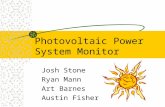 Photovoltaic Power System Monitor Josh Stone Ryan Mann Art Barnes Austin Fisher.