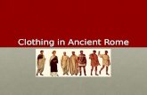 Clothing in Ancient Rome. Before we begin… Think about all the different types of clothing we wear. 1.Are there brands of clothing that serve as a “status.