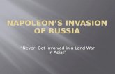 “Never Get Involved in a Land War in Asia!”.  The Patriotic War  Not to be confused with the Great Patriotic War.