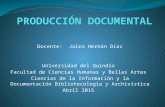 Docente: Jairo Hernán Díaz Universidad del Quindío Facultad de Ciencias Humanas y Bellas Artes Ciencias de la Información y la Documentación Bibliotecología.