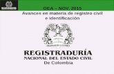 De Colombia OEA – NOV. 2015 Avances en materia de registro civil e identificación.