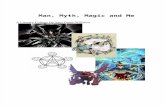 Man, Myth, Magic and Me
