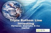 Triple Bottom Line Investing - Fernando Alvarado