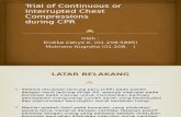Trial of Continuous or Interrupted Chest Compressions