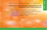 Virtual Currencies and Beyond: Initial Considerations