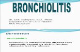 Bronchiolitis in Children Dr SAK Indriyani SpA MKes