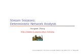 4 - Stream Sessions -- Deterministic Network Analysis