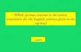Which German sentence is the correct translation for the English sentence given in the top box? start.