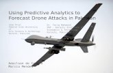 Using Predictive Analytics to Forecast Drone Attacks in Pakistan Adailson de Castro Marcio Mendes Uzma Afzal Federal Urdu University of Arts Science &