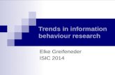 Trends in information behaviour research Elke Greifeneder ISIC 2014.