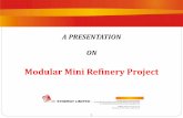 A PRESENTATION on Modular Mini Refinery Project