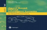 Zhang Ch.-agent-Based Hybrid Intelligent Systems an Agent-Based Fromework for Complex Problem Solving(2004)