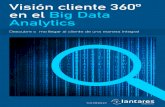 Vision Cliente 360 en El Big Data Analytics