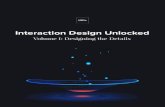 Uxpin Interaction Design Unlocked Volume I - Designing the Details