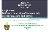 Rangkuman Guidance on Ethics of Tuberculosis Prevention, Care and Control - Tugas Dr. Regina - Kelompok PBL 16