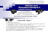 RELATIONSHIPS - Social Psychology 222 - Slide Show