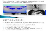 Documental, Vanguardia, Experimentación