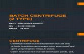 BATCH CENTRIFUGE (2 TYPE).pptx