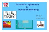 Vishu Shah - Scientific Approach to Injection Molding