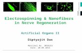 Electrospinning & Nanofibres in Nerve Regeneration- Diptyajit Das