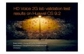 Huawei CS9 2 HD Voice 2G Validation Report V1 2