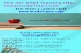 HCA 497 MART Teaching Effectively/hca497mart.com