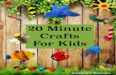 20 Minute Crafts for Kids