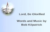 Sl_Lord, Be Glorified