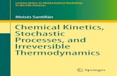 Chemical Kinetics, Stochastic Processes, And Irreversible Thermodynamics
