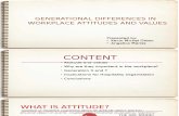 Generational Differences in Workplace Attitudes and Values