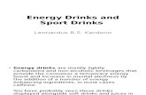 Energy Drinks and Sport Drinks
