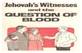 Jehovah's Witnesses and the Question of Blood, 1977