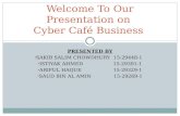 Presentation of cyber cafe
