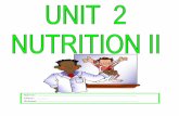 Unit 2 Nutrition II