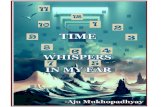 Time Whispers in my ear