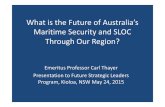 Thayer What is the Future of Australia's Maritime Security?