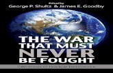 The War That Must Never Be Fought: Ch. 4–6, Edited by George P. Shultz and James E. Goodby