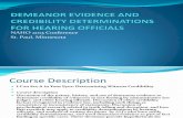 Demeanor Evidence and Credibility Determinations 6-14-2013 2013 Naho Conference