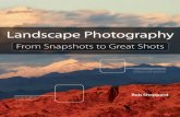 Landscape Photography - From Snapshots to Great Shots