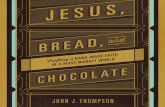 Jesus, Bread, and Chocoloate Sample
