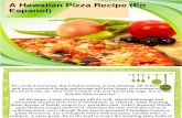 A Hawaiian Pizza Recipe (en Espanol)